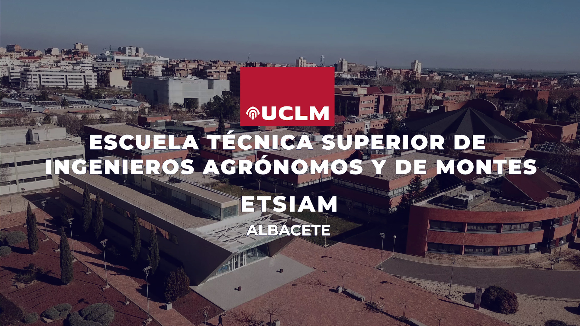 Escuela Técnica Superior de Ingenieros Agrónomos y de Montes de Albacete
