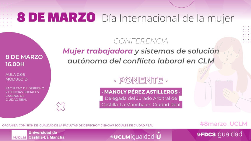Conferencia. Mujer trabajadora y sistemas de solución autónoma del conflicto laboral en CLM