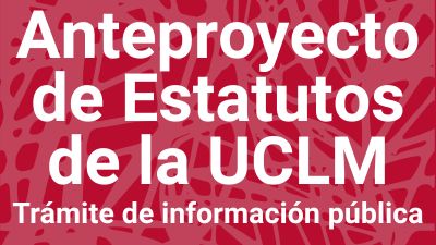 Anteproyecto de Estatutos de la UCLM